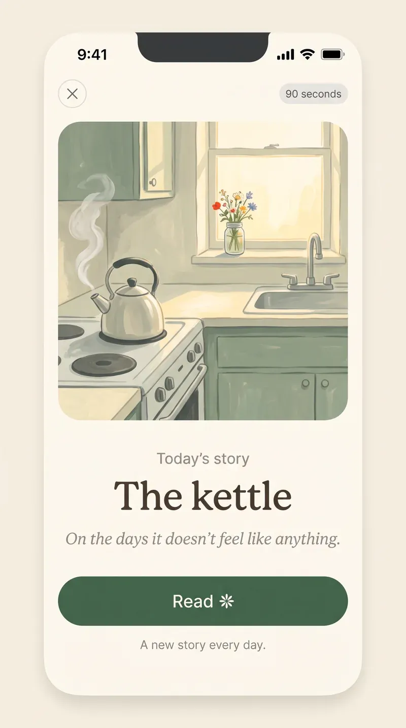 Today's story in Meadow: The kettle, a painted kitchen scene with a steaming kettle and a 90-second read about consistency